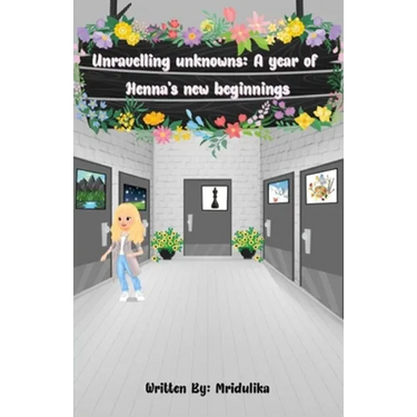 Unravelling Unknowns: A year of Henna's new beginnings