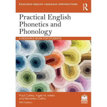 Practical English Phonetics and Phonology: A Resource Book for Students