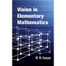 Vision in Elementary Mathematics