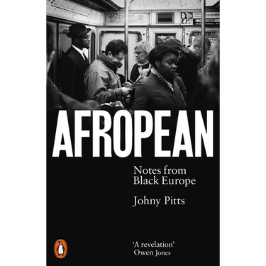 Afropean: Notes from Black Europe