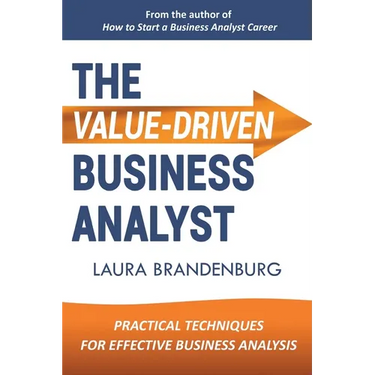 The Value-Driven Business Analyst