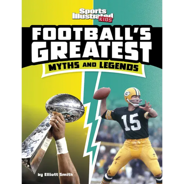 Football's Greatest Myths and Legends