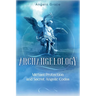 Archangelology: Michael Protection and Secret Angelic Codes