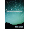 Cosmic Prayer and Guided Transformation: Key Elements of the Emergent Chrtransformationistian Cosmology
