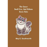 The Great Small Cat, and Others: Seven Tales
