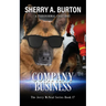 Company Business: Join Jerry McNeal And His Ghostly K-9 Partner As They Put Their "Gifts" To Good Use.