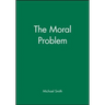 The Moral Problem