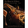Walking Bass Lines for Guitar: The Blues in 12 keys
