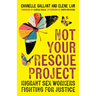 Not Your Rescue Project: Migrant Sex Workers Fighting for Justice