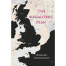 The Megalithic Plan