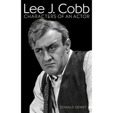 Lee J. Cobb: Characters of an Actor