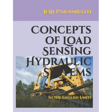 Concepts of Load Sensing Hydraulic Systems: In the English Units