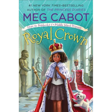 Royal Crown: From the Notebooks of a Middle School Princess