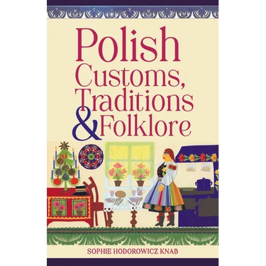 Polish Customs, Traditions & Folklore