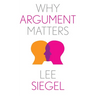 Why Argument Matters