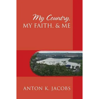 My Country, My Faith, & Me