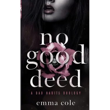 No Good Deed: A Dark Mafia Romance