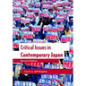 Critical Issues in Contemporary Japan