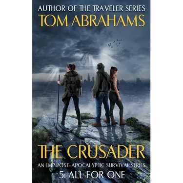 All for One: An EMP Post-Apocalyptic Survival Series