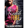 Catch Fire 2