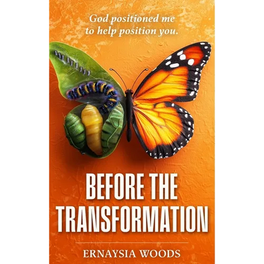 Before The Transformation