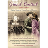 Grand Central: Original Stories of Postwar Love and Reunion