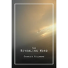 The Revealing Word: A Dictionary of Metaphysical Terms