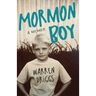 Mormon Boy: A Memoir