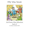 Fifty Wise Words and Some Wise Aphorisms