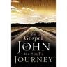 The Gospel of John as a Soul's Journey