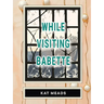 While Visiting Babette