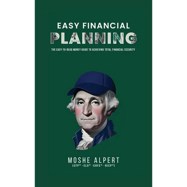 Easy Financial Planning: The Easy -to-Read Money Guide to Achieving Total Financial Security