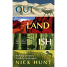 Outlandish: Walking Europe's Unlikely Landscapes