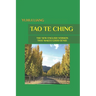 Tao Te Ching: The New English Version That Makes Good Sense