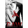 Raw, A Dark Romance