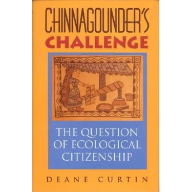 Chinnagounder's Challenge: The Question of Ecological Citizenship