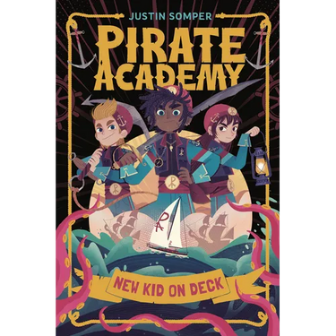Pirate Academy: New Kid on Deck