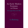 An Early Modern Economy in China