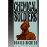 Chemical Soldiers: British Gas Warfare in World War I