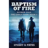 Baptism Of Fire