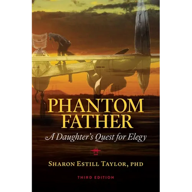 Phantom Father: A Daughter's Quest for Elegy
