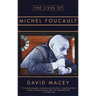 The Lives of Michel Foucault
