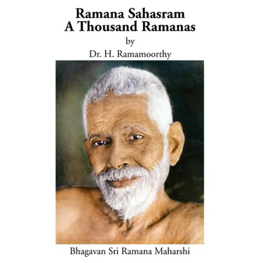 Ramana Sahasram: A Thousand Ramanas