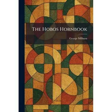 The Hobos Hornbook
