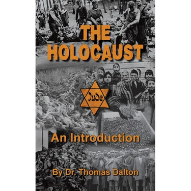 The Holocaust - An Introduction: Exploring the Evidence