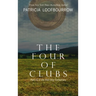 The Four of Clubs: Part 10 of the Red Dog Conspiracy