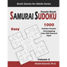Samurai Sudoku Puzzle Book: 1000 Easy Sudoku Puzzles Overlapping into 200 Samurai Style