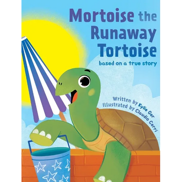 Mortoise the Runaway Tortoise: Based on a True Story