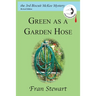 Green as a Garden Hose