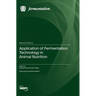 Application of Fermentation Technology in Animal Nutrition